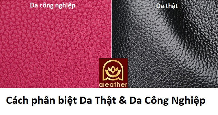 5 + Cách phân biệt da thật & da công nghiệp chuẩn nhất